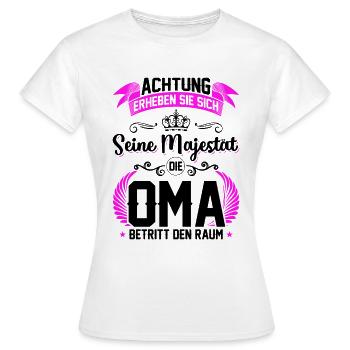 Achtung erheben sie sich seine Majestät die Oma... - Frauen T-Shirt - Weiß - Vorne - AI Model Female 172 dark (172cm)