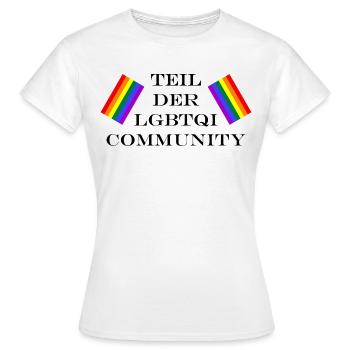 TEIL DER LGBTQI COMMUNITY - Frauen T-Shirt - Weiß - Vorne - AI Model Female 172 dark (172cm)