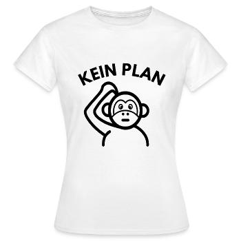 Kein Plan - Frauen T-Shirt - Weiß - Vorne - AI Model Female 172 dark (172cm)