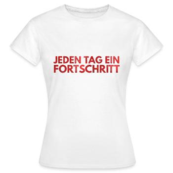 Chaque jour, un progrès - T-shirt Femme - blanc - Devant - AI Model Female 172 dark (172cm)