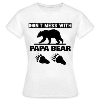 NE PAS MESSER AVEC PAPA BEAR - T-shirt Femme - blanc - Devant - AI Model Female 172 dark (172cm)