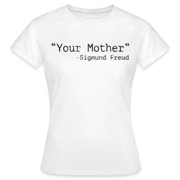 Deine Mutter Sigmund Freud - Frauen T-Shirt - Weiß - Vorne - AI Model Female 172 dark (172cm)