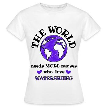 The world needs more nurses who love waterskiing - Women's T-Shirt - white - Front - AI Model Female 172 dark (172cm)