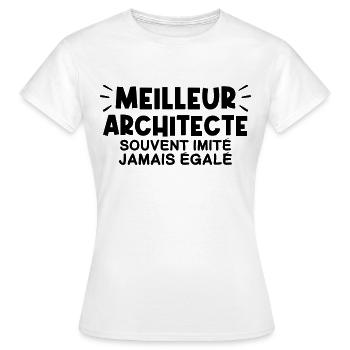 Architecte | Je suis le meilleur Architecte - T-shirt Femme - blanc - Devant - AI Model Female 172 dark (172cm)