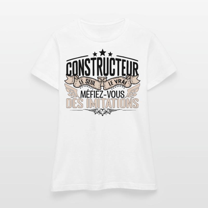 Constructeur cadeau Constructeur le vrai Construct T-shirt Femme