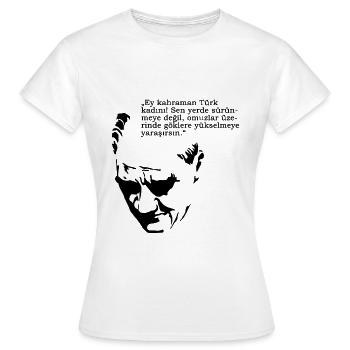 Mustafa Kemal Atatürk Söz Saying Proverbs - Women's T-Shirt - white - Front - AI Model Female 172 dark (172cm)