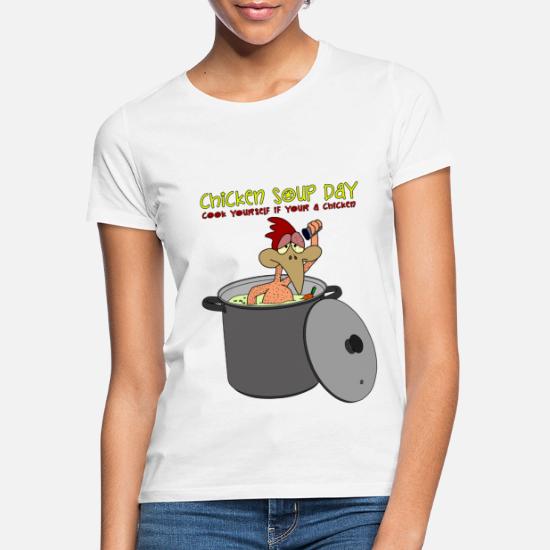 Funny chicken bathes in soup. Chicken soup gift' Women's Slim Fit T-Shirt |  Spreadshirt