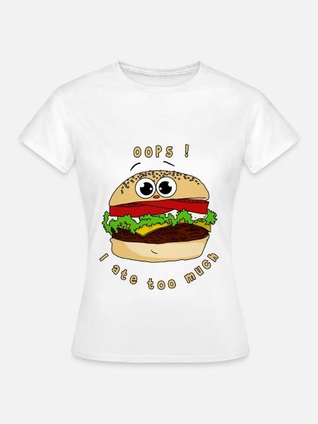 Oops ich habe zu viel gegessen Geschenkidee - Frauen T-Shirt - Weiß