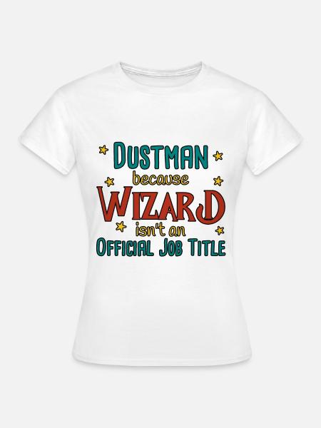 Dustman Wizard - Frauen T-Shirt - Weiß