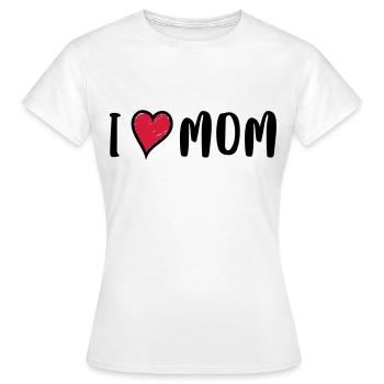 I LOVE MOM - Women's T-Shirt - white - Front - AI Model Female 172 dark (172cm)