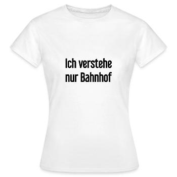 Je ne comprends que la gare - T-shirt Femme - blanc - Devant - AI Model Female 172 dark (172cm)