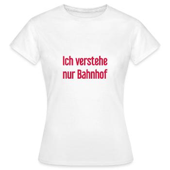 Je ne comprends que la gare - T-shirt Femme - blanc - Devant - AI Model Female 172 dark (172cm)