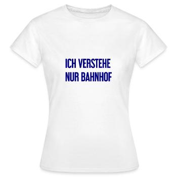 Je ne comprends que la gare - T-shirt Femme - blanc - Devant - AI Model Female 172 dark (172cm)
