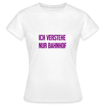 Je ne comprends que la gare - T-shirt Femme - blanc - Devant - AI Model Female 172 dark (172cm)