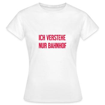 Je ne comprends que la gare - T-shirt Femme - blanc - Devant - AI Model Female 172 dark (172cm)