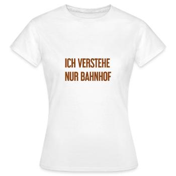 Je ne comprends que la gare - T-shirt Femme - blanc - Devant - AI Model Female 172 dark (172cm)