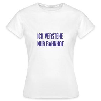 Je ne comprends que la gare - T-shirt Femme - blanc - Devant - AI Model Female 172 dark (172cm)