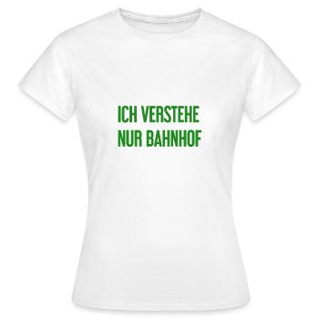 Je ne comprends que la gare - T-shirt Femme - blanc - Devant - AI Model Female 172 dark (172cm)