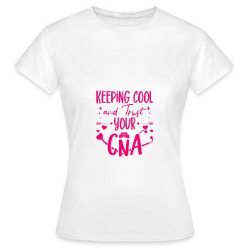 CNA Nursing Quotes Funny Nurse Lovers Cute CNA - Women's T-Shirt - white - Front - AI Model Female 172 dark (172cm)