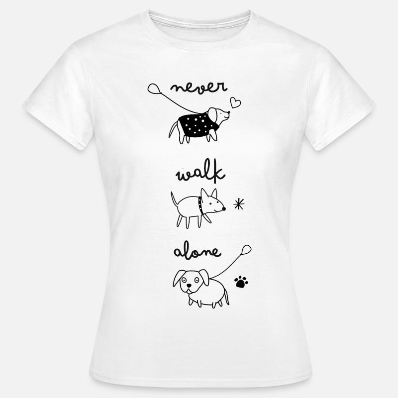 never walk alone - Women's T-Shirt - white