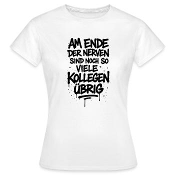 Lustiger Spruch für Arbeit & Job Kollegen Geschenk - Frauen T-Shirt - Weiß - Vorne - AI Model Female 172 dark (172cm)