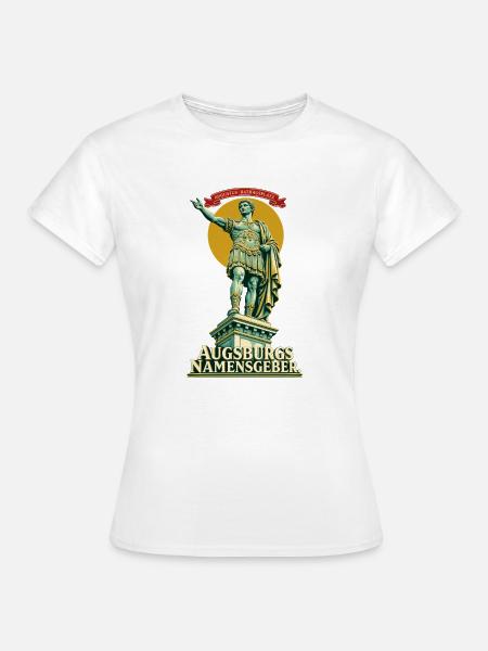 Augustus Augsburgs Namensgeber - Frauen T-Shirt - Weiß