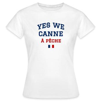 Yes we canne à pêche - T-shirt Femme - blanc - Devant - AI Model Female 172 dark (172cm)