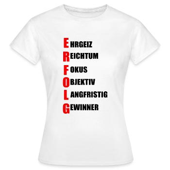 Erfolg - Frauen T-Shirt - Weiß - Vorne - AI Model Female 172 dark (172cm)