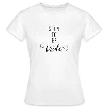 Bientôt mariée - T-shirt Femme - blanc - Devant - AI Model Female 172 dark (172cm)