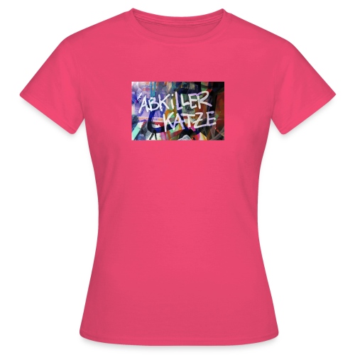 Abkiller Katze - Frauen T-Shirt