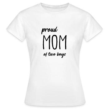 Proud mom of 2 boys - Women's T-Shirt - white - Front - AI Model Female 172 dark (172cm)