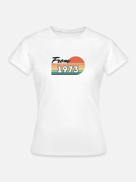 Ab 1973 - Frauen T-Shirt - Weiß
