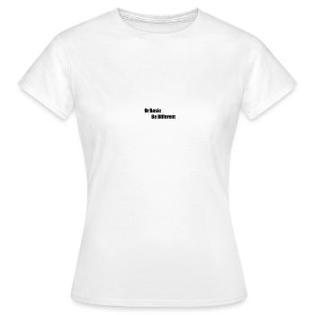 Ur Basic Be Diff - Frauen T-Shirt - Weiß - Vorne - AI Model Female 172 dark (172cm)