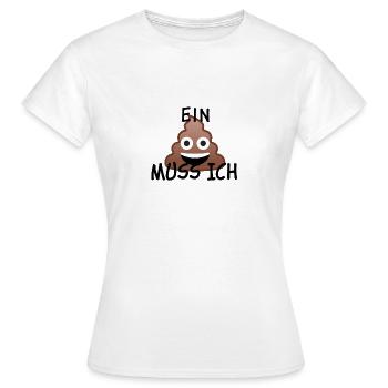 Ein scheiss muss ich Produkte | Meme - Frauen T-Shirt - Weiß - Vorne - AI Model Female 172 dark (172cm)