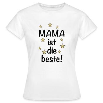 MAMA ist die Beste! - Frauen T-Shirt - Weiß - Vorne - AI Model Female 172 dark (172cm)