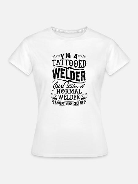 Tätowierter Schweißer - Frauen T-Shirt - Weiß