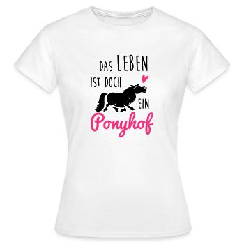 Das Leben ist doch ein Ponyhof - Frauen T-Shirt - Weiß - Vorne - AI Model Female 172 dark (172cm)