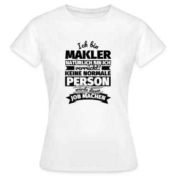 Makler Geschenke - Frauen T-Shirt - Weiß - Vorne - AI Model Female 172 dark (172cm)