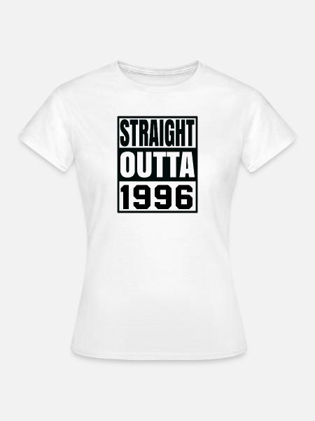 Straight Outta 1996 - Frauen T-Shirt - Weiß