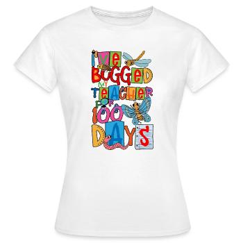 J’ai harcelé mon professeur pendant 100 jours - T-shirt Femme - blanc - Devant - AI Model Female 172 dark (172cm)