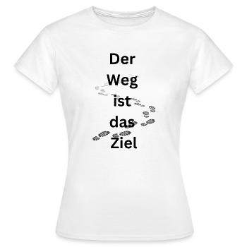 Der Weg ist das Ziel - Frauen T-Shirt - Weiß - Vorne - AI Model Female 172 dark (172cm)