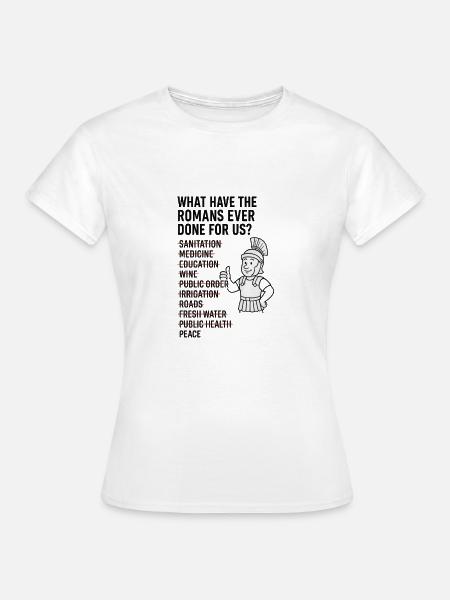 Leben des Brian Römer - Frauen T-Shirt - Weiß