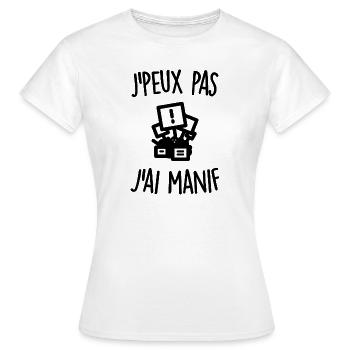 J'peux pas j'ai manif - T-shirt Femme - blanc - Devant - AI Model Female 172 dark (172cm)