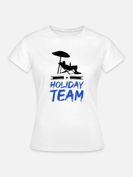holiday team - Frauen T-Shirt - Weiß