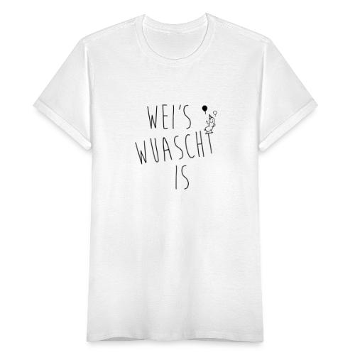 Vorschau: Weis wuascht is - Frauen T-Shirt
