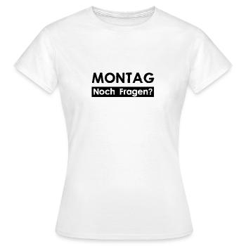 LUNDI - Des questions? - T-shirt Femme - blanc - Devant - AI Model Female 172 dark (172cm)