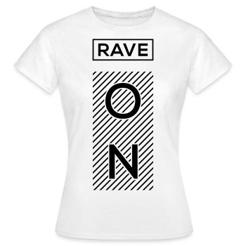 Rave On - T-shirt Femme - blanc - Devant - AI Model Female 172 dark (172cm)