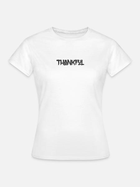 Christliches Design dankbar - Frauen T-Shirt - Weiß
