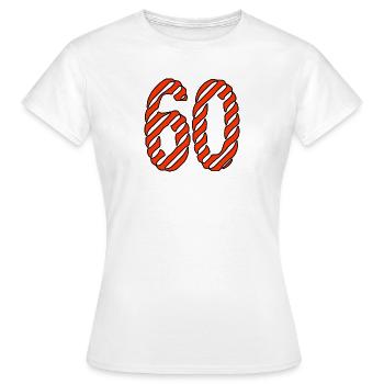 60. 60 ANS. 60e ANNIVERSAIRE. ANNIVERSAIRE 60 ANS. - T-shirt Femme - blanc - Devant - AI Model Female 172 dark (172cm)