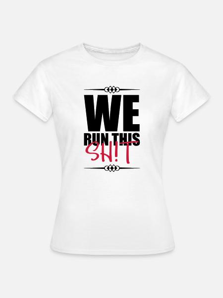 we run this design - Frauen T-Shirt - Weiß